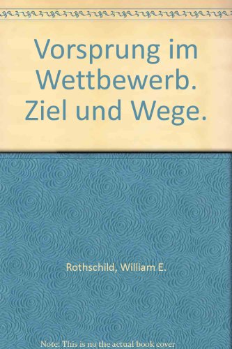 Imagen de archivo de Vorsprung im Wettbewerb. Ziel und Wege a la venta por Antiquariat Armebooks