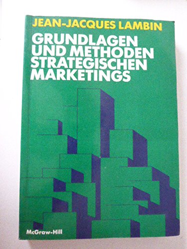 9783890280868: Grundlagen und Methoden strategischen Marketings