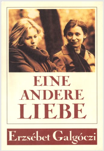 Stock image for Eine andere Liebe. Erzhlung. for sale by Antiquariat Bookfarm