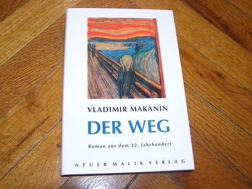 Beispielbild fr Der Weg. Roman aus dem 22. Jahrhundert zum Verkauf von medimops