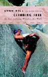 9783890292021: Climbing Free - My Life In The Vertical World