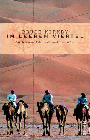 Stock image for Im Leeren Viertel: Auf dem Kamel durch die arabische Wste for sale by medimops