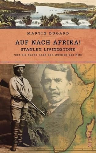 9783890292311: Auf nach Afrika!: Stanley, Livingstone und die Suche nach den Quellen des Nils