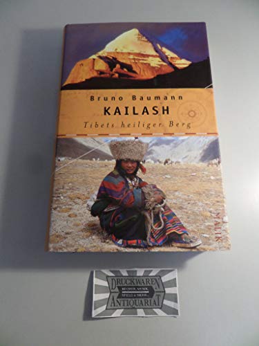 9783890292335: Kailash: Tibets heiliger Berg