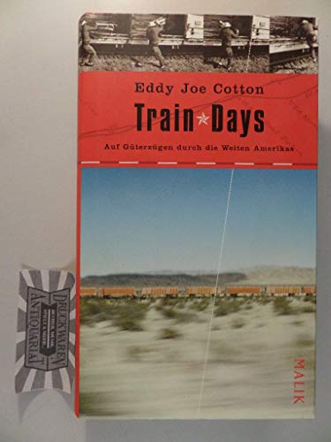Train Days. (9783890292533) by Eddy Joe Cotton