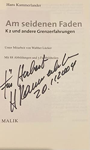 Am seidenen Faden: K2 und andere Grenzerfahrungen - Kammerlander, Hans