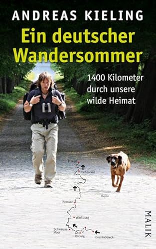 Stock image for Ein deutscher Wandersommer - 1400 Kilometer durch unsere wilde Heimat for sale by medimops