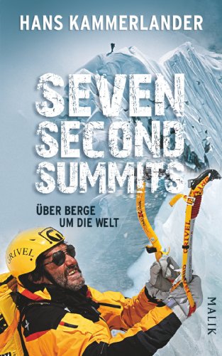 9783890294278: Seven Second Summits: ber Berge um die Welt
