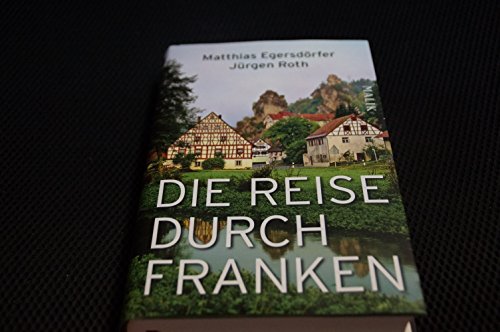 9783890294452: Die Reise durch Franken