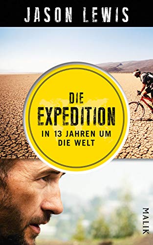 9783890294582: Die Expedition: In 13 Jahren um die Welt