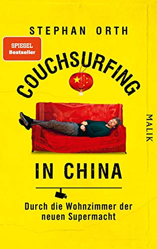 Stock image for Couchsurfing in China: Durch die Wohnzimmer der neuen Supermacht for sale by Ammareal