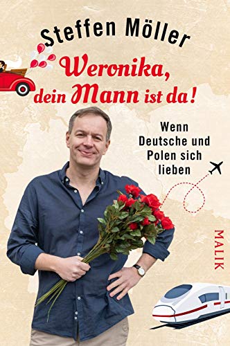 Beispielbild fr Weronika, dein Mann ist da!: Wenn Deutsche und Polen sich lieben zum Verkauf von medimops
