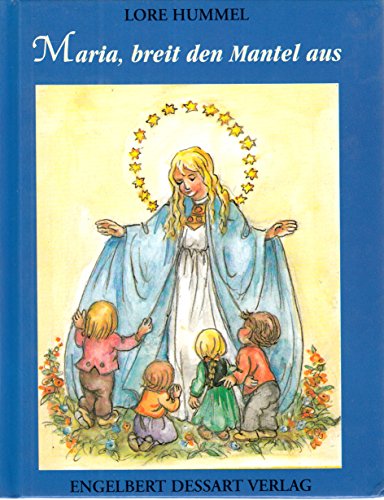 Beispielbild fr Maria, breit den Mantel aus : Gebete fr Kinder. zum Verkauf von medimops