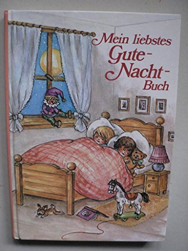 9783890504711: mein-liebstes-gute-nacht-buch-geschichten-m-auml-rchen-lieder-verse