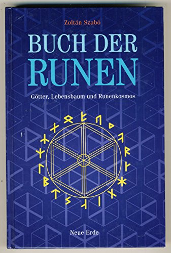 9783890600352: Buch der Runen: Gtter, Lebensbaum und Runenkosmos