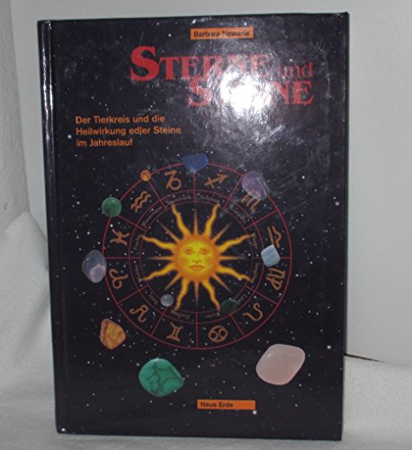 9783890600376: Sterne und Steine. Der Tierkreis und die Heilwirkung edler Steine im Jahreslauf