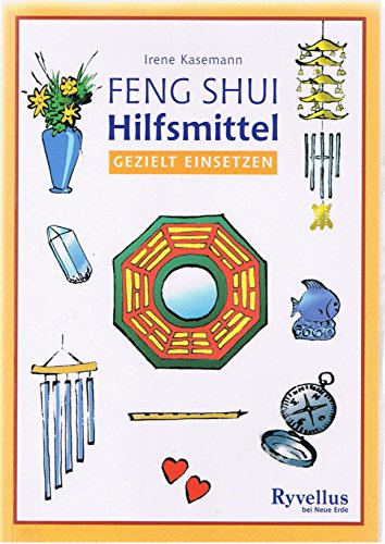 Beispielbild fr Feng Shui Hilfsmittel gezielt einsetzen -Language: german zum Verkauf von GreatBookPrices