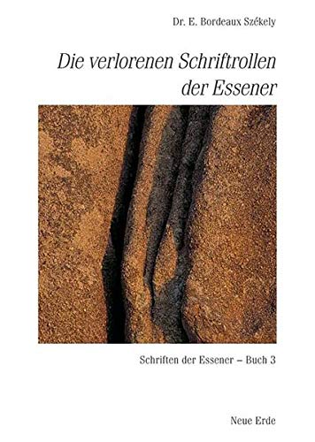 Beispielbild fr Die verlorenen Schriftrollen der Essener -Language: german zum Verkauf von GreatBookPrices
