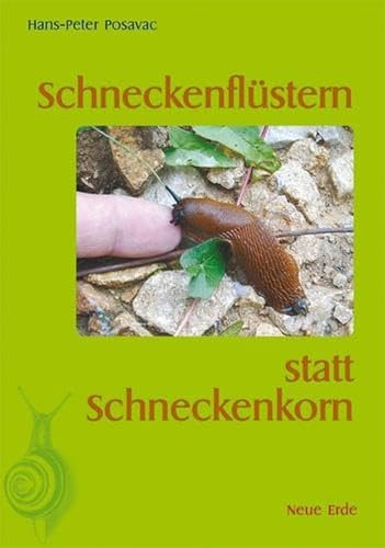 Beispielbild fr Schneckenflstern statt Schneckenkorn -Language: german zum Verkauf von GreatBookPrices