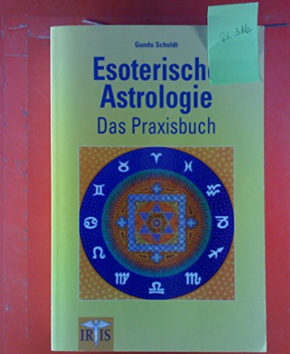 Beispielbild fr Esoterische Astrologie: Das Praxisbuch zum Verkauf von medimops
