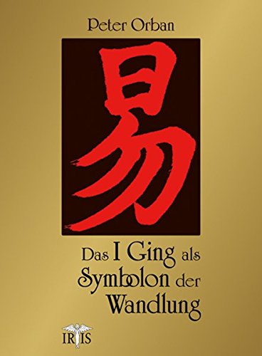 Imagen de archivo de Das I Ging als Symbolon der Wandlung a la venta por medimops