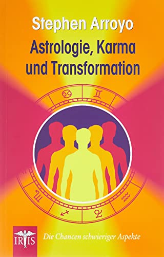 Beispielbild fr Astrologie, Karma und Transformation: Die Chancen schwieriger Aspekte zum Verkauf von Revaluation Books