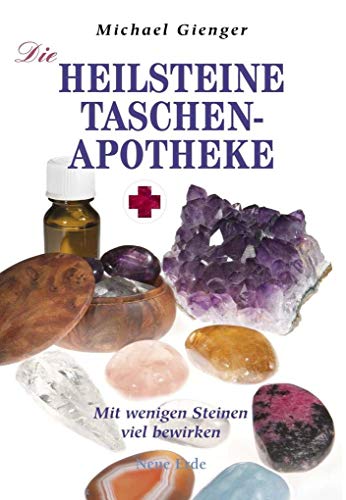 Stock image for Die Heilsteine-Taschenapotheke for sale by GreatBookPrices