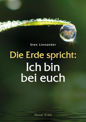 Beispielbild fr Die Erde spricht: Ich bin bei euch -Language: german zum Verkauf von GreatBookPrices