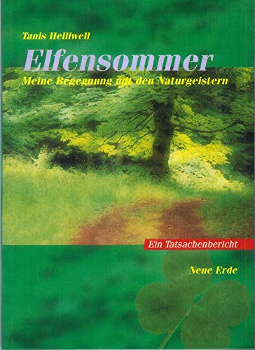 Stock image for Elfensommer: Meine Begegnung mit den Naturgeistern for sale by medimops
