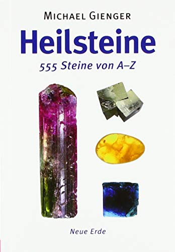 Beispielbild fr Heilsteine - 555 Steine von A-Z zum Verkauf von medimops