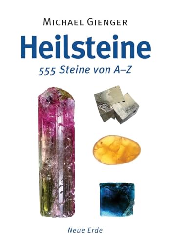 9783890607481: Heilsteine: 555 Steine von A-Z