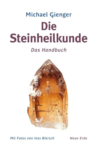 9783890607498: Die Steinheilkunde: Das Handbuch