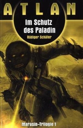 Beispielbild fr Im Schutz des Paladin: Atlan Marasin Trilogie Band 1 zum Verkauf von medimops