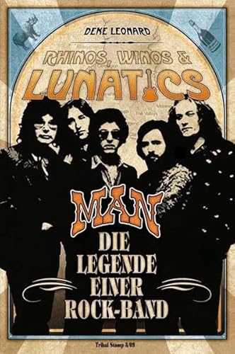 9783890640747: Rhinos, Winos & Lunatics: MAN Die Legende einer Rock-Band