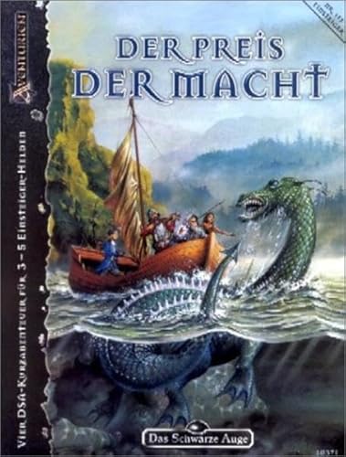 Der Preis der Macht: DSA Einsteiger-Gruppenabenteuer /Anthologie von 4 Kurzabenteuern - Herz Britta, Kramer Ina, Römer Thomas, Diehn Peter, Hachmann Andree, Matheuszik Jens, Rot Gregor, Tödter Gun-Britt, Papenbrock Sven, Weiss Sabine, Nietzer Michael, Boros Zoltán, Berszuck Ralf