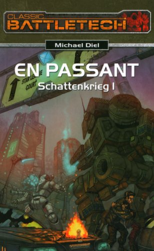 Beispielbild fr Schattenkrieg 1: En Passant. BattleTech-Roman zum Verkauf von medimops