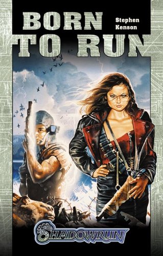 Beispielbild fr Kellan Colt-Trilogie: Born to Run. Shadowrun-Roman: BD 1 zum Verkauf von medimops