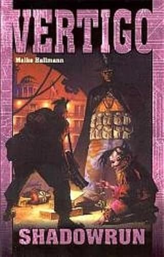 Vertigo: Ein Shadowrun-Roman (Nr. 59) - Maike Hallmann