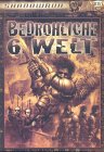 Stock image for Bedrohliche 6. Welt: Shadowrun Quellenbuch for sale by Antiquariat BuchX