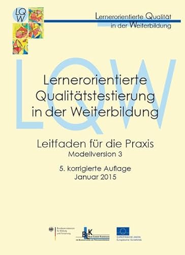 Stock image for Lernerorientierte Qualittstestierung in der Weiterbildung: Leitfaden fr die Praxis for sale by medimops