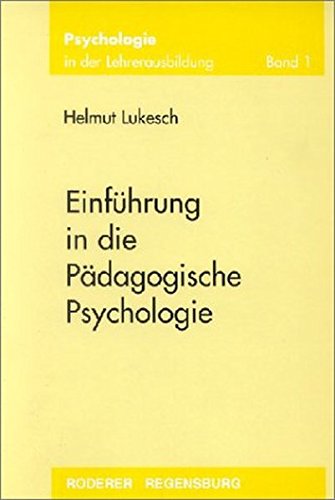 9783890731889: Einfhrung in die Pdagogische Psychologie: Psychologie in der Lehrerausbildung 1