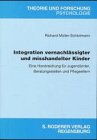 Integration vernachlässigter und mißhandelter Kinder in Pflegefamilien - Müller-Schlotmann, Richard