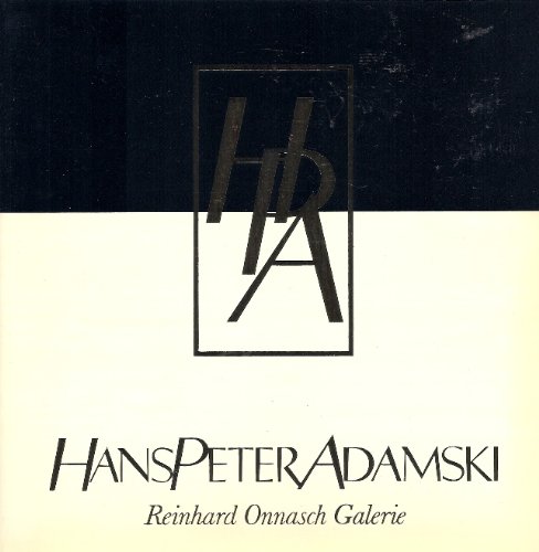 Hans Peter Adamski Reinhard Onnasch Galerie (9783890810089) by Not Stated