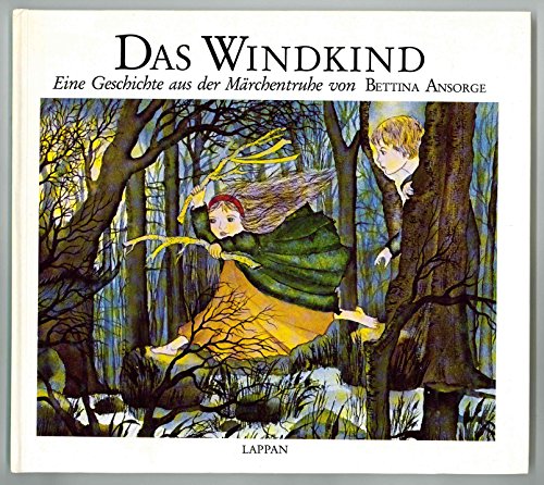 9783890820323: Das Windkind. Eine Geschichte aus der Mrchentruhe - Bettina Ansorge