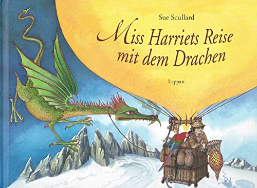 Miss Harriets Reise mit dem Drachen. (9783890820576) by Sue Scullard