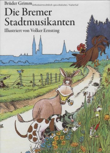 Die Bremer Stadtmusikanten - Jacob Grimm