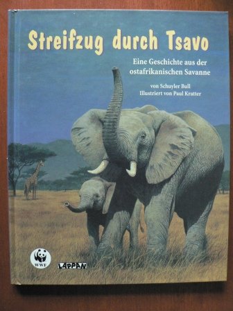 9783890822402: Streifzug durch Tsavo. Eine Geschichte aus der ostafrikanischen Savanne