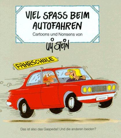 Imagen de archivo de Viel Spa beim Autofahren. Cartoons und Nonsens a la venta por Gabis Bcherlager