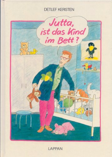 Beispielbild fr Jutta, ist das Kind im Bett? Cartoons zum Verkauf von WorldofBooks