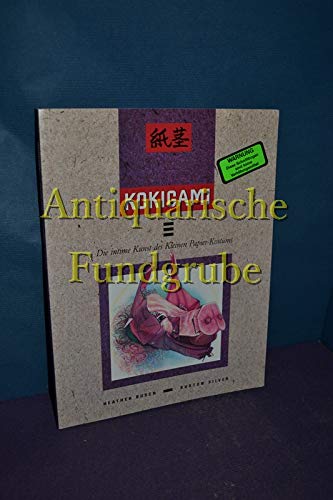 Imagen de archivo de Kokigami. Die intime Kunst des kleinen Papier-Kostms a la venta por Paderbuch e.Kfm. Inh. Ralf R. Eichmann